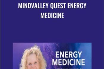 Mindvalley Quest Energy Medicine - Donna Eden