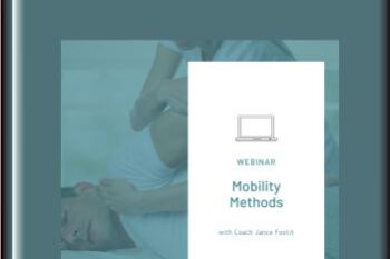 Mobility Methods  -  Coach Jance Footit