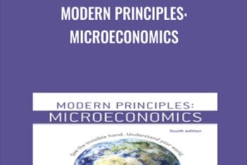 Modern Principles: Microeconomics - Tyler Cowen and Alex Tabarrok
