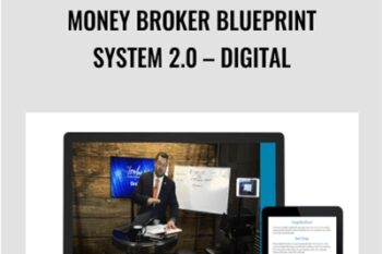 Money Broker Blueprint System 2.0 - Digital