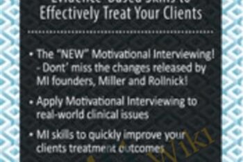 Motivational Interviewing: Eliciting Clients Own Arguments for Change - William Matulich