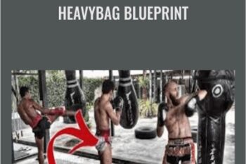Heavybag Blueprint - Muay Thai Guy