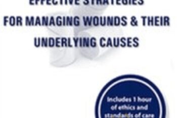 Multidisciplinary Wound Care: Effective Strategies for Managing Wounds and Their Underlying Causes - Carmen Thompson
