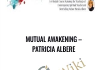 Mutual Awakening - Patricia Albere