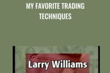 My Favorite Trading Techniques - Larry Williams