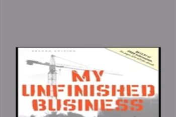 My Unfinished Business - Dan Kennedy