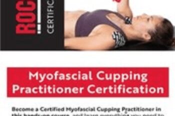 Myofascial Cupping Practitioner Certification - Meghan Helwig
