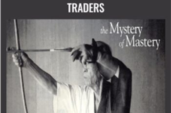 Mysteries of Mastery for Traders - The Trading Framework