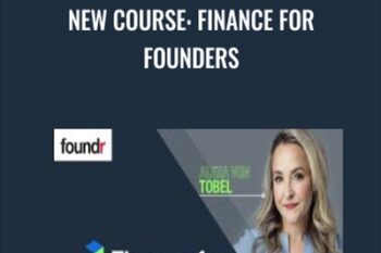 New Course: Finance For Founders - Alexa Von Tobel