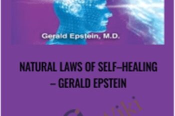 Natural Laws of Self-Healing - Gerald Epstein