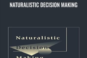 Naturalistic Decision Making - Gary Klein and Caroline E. Zsambok