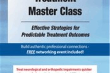 Neuro-Developmental Treatment Master Class: Effective Strategies for Predictable Treatment Outcomes - Benjamin White