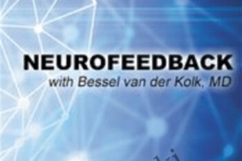 Neurofeedback with Bessel van der Kolk
