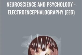 Neuroscience and Psychology - Electroencephalography (EEG)