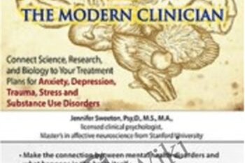 Neuroscience and the Modern Clinician: Connect Science