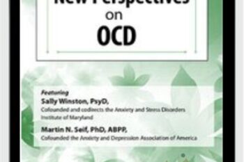 New Perspectives on OCD - Sally Winston and Martin Seif