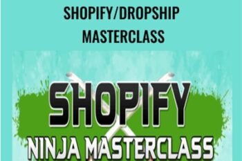 Shopify/Dropship Masterclass - Nick Biedermann