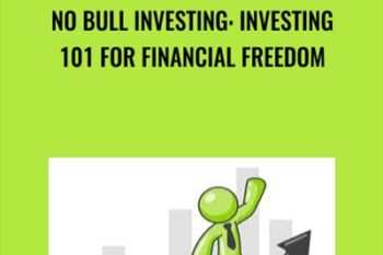 No Bull Investing: Investing 101 For Financial Freedom - Terrance Wyatt