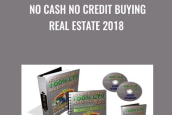 No Cash No Credit Buying Real Estate 2018 - Monica Main