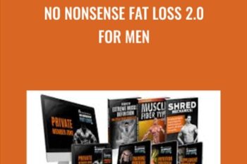 No Nonsense Fat Loss 2.0 FOR MEN - Vince Del Monte
