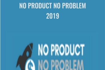 No Product No Problem 2019 - Matt McWilliams