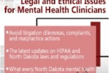 North Dakota Legal and Ethical Issues for Mental Health Clinicians - Susan Lewis