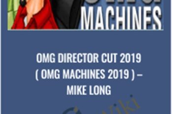 OMG Director Cut 2019 ( OMG MACHINES 2019 ) - Mike Long