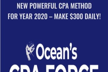 New Powerful CPA Method for Year 2020-Make $300 Daily! - Oceans CPA FORCE