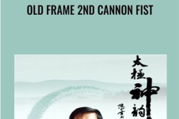 Old Frame 2nd Cannon Fist - Chen Zheng Lei