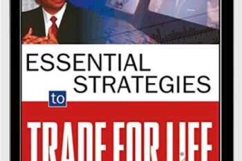 Essential Strategies to Trade for Life - Oliver Velez