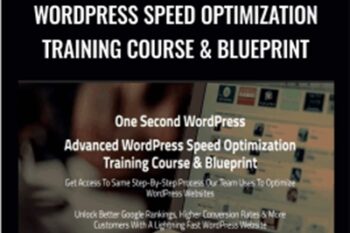 One Second WordPress Advanced WordPress Speed Optimization Training Course and Blueprint - Wpspeedfix