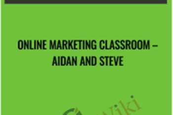 Online Marketing Classroom - Aidan and Steve
