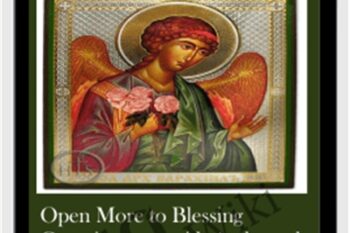 Open More to Blessing Consciousness - Archangel Barachiel