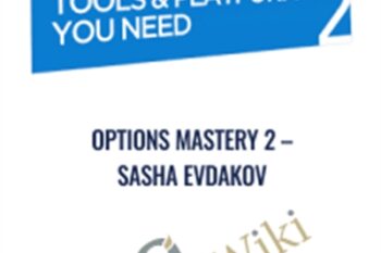 Options mastery 2 - Sasha Evdakov