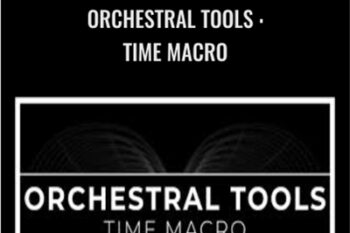 Orchestral Tools : TIME Macro - Orchestral Tools