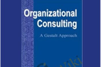 Organizational Consulting-A Gestalt Approach - Edwin C. Nevis