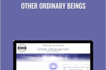 Other Ordinary Beings - Higher Balance Institute
