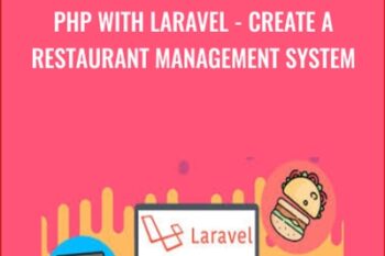 PHP with Laravel-Create a Restaurant Management System - Alex Uanvilay