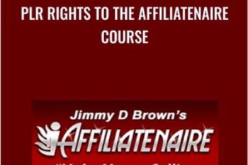 PLR Rights To The Affiliatenaire Course - Jimmy Brown