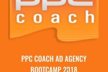 PPC Coach Ad Agency Bootcamp 2018 - Bootcamp