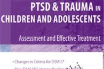 c and Adolescents: Assessment and Effective Treatment - Stephanie Moulton Sarkis
