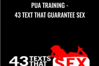 PUA Training-43 Text That Guarantee Sex - Richard La Ruina