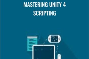 Mastering Unity 4 Scripting - Packt Publishing