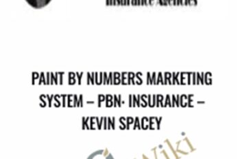 Paint By Numbers Marketing System-PBN: Insurance - Kevin Spacey