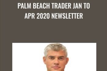 Palm Beach Trader Jan to Apr 2020 Newsletter - Jason Bodner