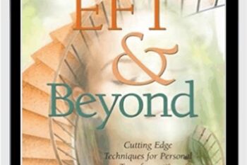 EFT and Beyond book with bonuses - Pamela Bruner and John Bullough