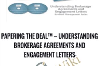 Papering the Deal-Understanding Brokerage Agreements and Engagement Letters - Dandrew