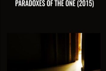 Paradoxes of the One (2015) - Adyashantl