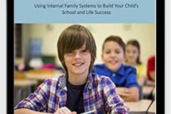 Parenting with the Internal Family Systems (IFS) Model - Rodger Goddard