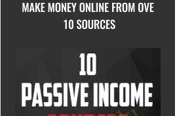 Passive Income Sources: Where I Make Money Online From Over 10 Sources - John Shea